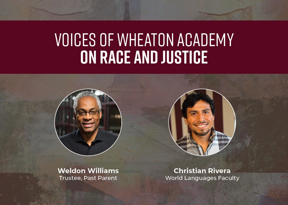 Voices of Wheaton Academy on Race and Justice: Pt 2
